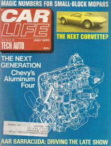 CAR LIFE 1970 JULY - AAR, XP-887, MOPAR SMALL BLOCK, VETTE CONCEPTS, LEONG